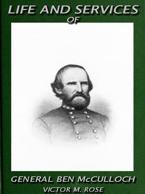 cover image of Life and Services of General Ben McCulloch